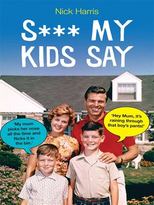 cover image of S***My Kids Say